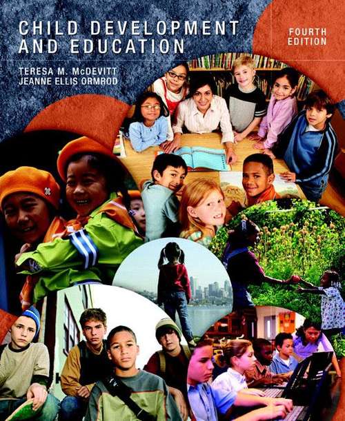 Child Development and Education (Fourth Edition)