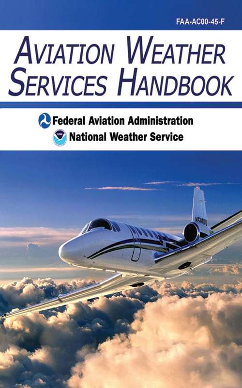 Book cover of Aviation Weather Services Handbook