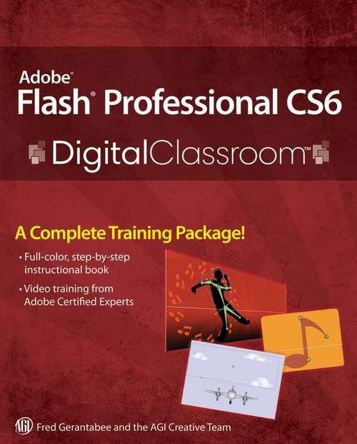 Adobe Flash Professional CS6 Digital Classroom
