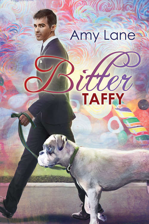 Bitter Taffy (Candy Man #2)