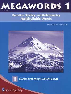 Book cover of Megawords 1: Decoding, Spelling, and Understanding Multisyllabic Words, Syllable Types and Syllabication Rules (Second Edition)