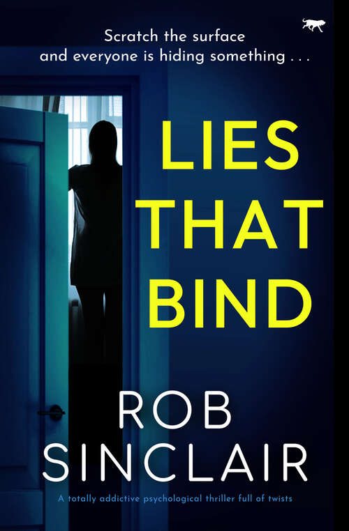 Book cover of Lies That Bind: A totally addictive psychological thriller full of twists