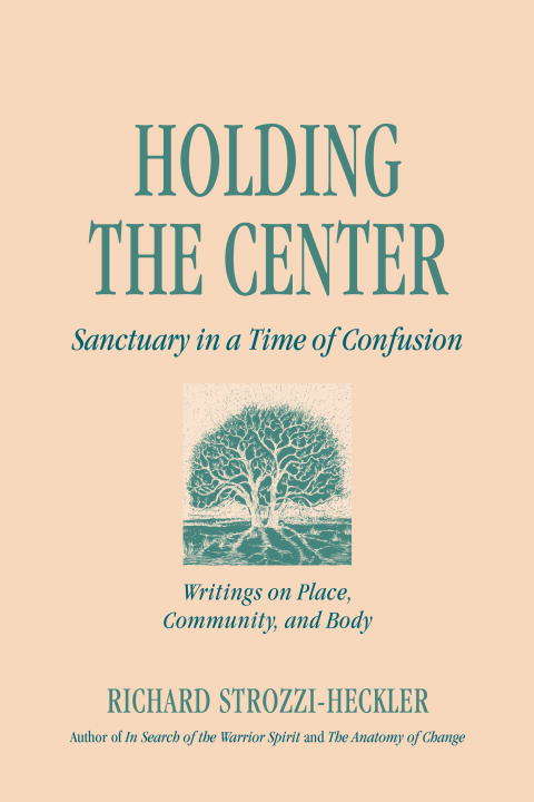 Book cover of Holding the Center: Sanctuary in a Time of Confusion