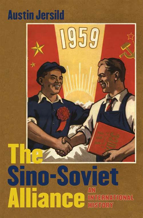 Book cover of The Sino-Soviet Alliance