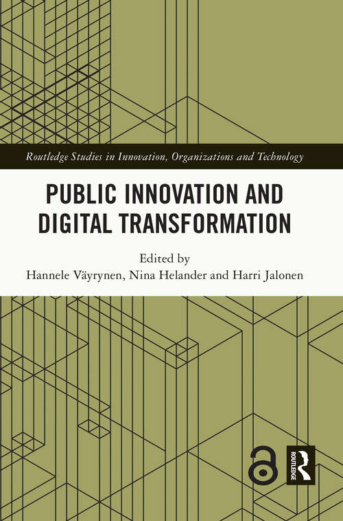 Book cover of Public Innovation and Digital Transformation (Routledge Studies in Innovation, Organizations and Technology)
