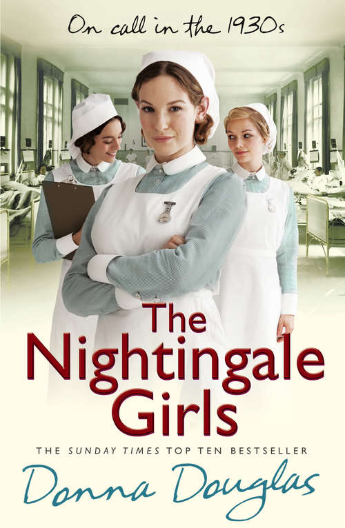 Book cover of The Nightingale Girls: (Nightingales 1) (Nightingales #1)