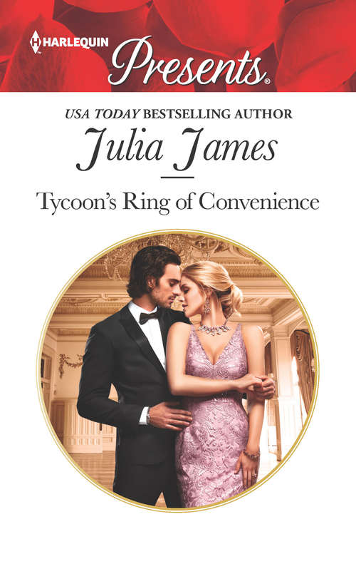 Tycoon's Ring of Convenience: Tycoon's Ring Of Convenience / A Cinderella For The Desert King (Mills And Boon Modern Ser.)