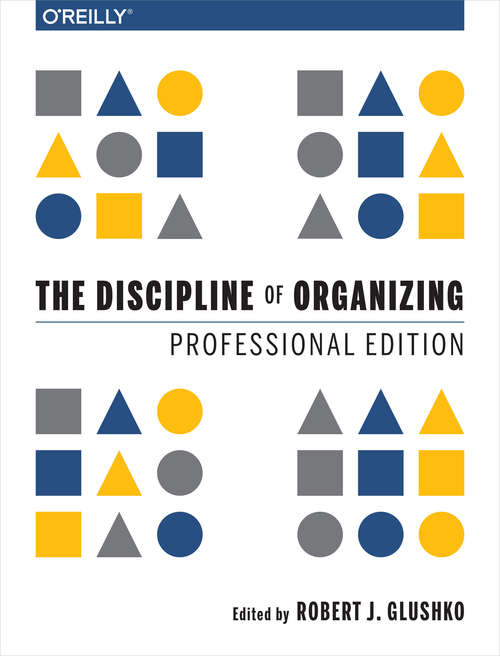 Book cover of The Discipline of Organizing: Professional Edition