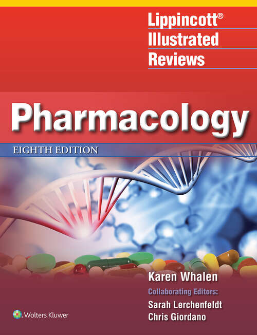 Book cover of Lippincott Illustrated Reviews: Pharmacology (Lippincott Illustrated Reviews Series)