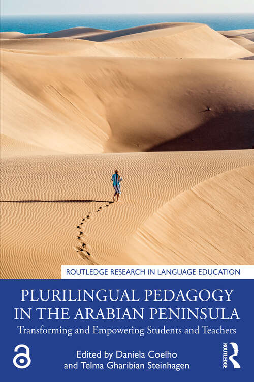 Book cover of Plurilingual Pedagogy in the Arabian Peninsula: Transforming and Empowering Students and Teachers (Routledge Research in Language Education)