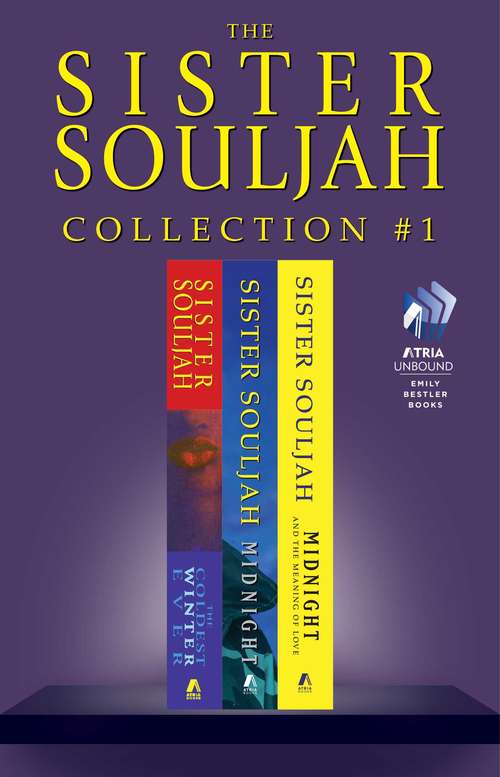 Book cover of The Sister Souljah Collection #1: The Coldest Winter Ever; Midnight, A Gangster Love Story; and Midnight and the Meaning of Love