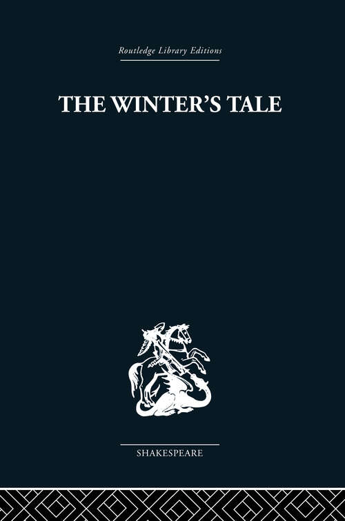 Book cover of The Winter's Tale: A Commentary on the Structure