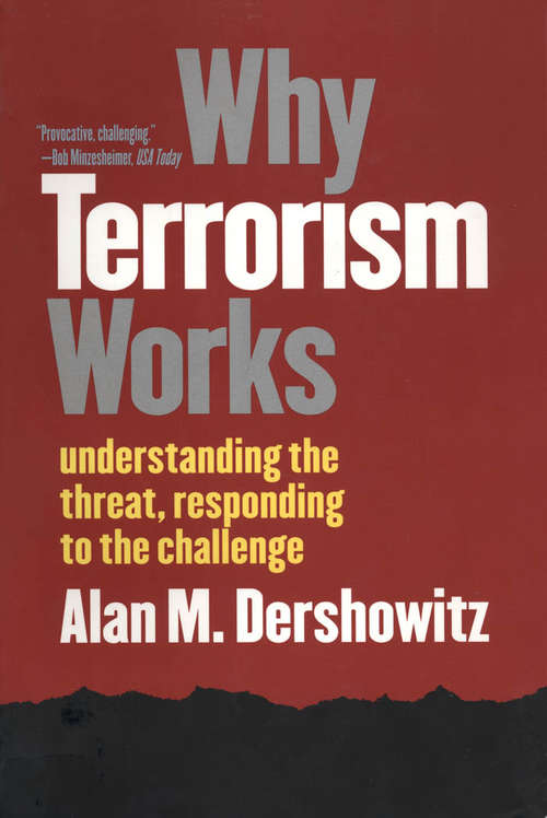 Book cover of Why Terrorism Works