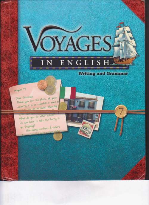 Voyages In English: Writing and Grammar (Grade #7)