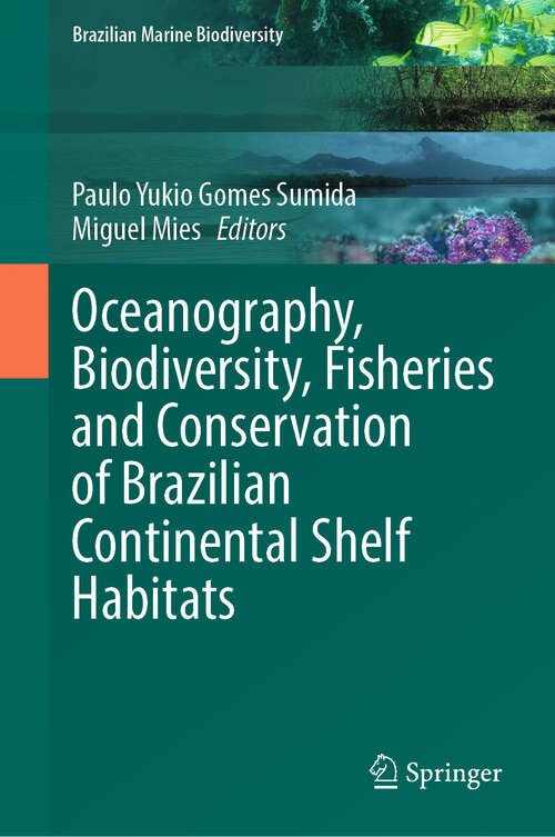 Book cover of Oceanography, Biodiversity, Fisheries and Conservation of Brazilian Continental Shelf Habitats (Brazilian Marine Biodiversity)