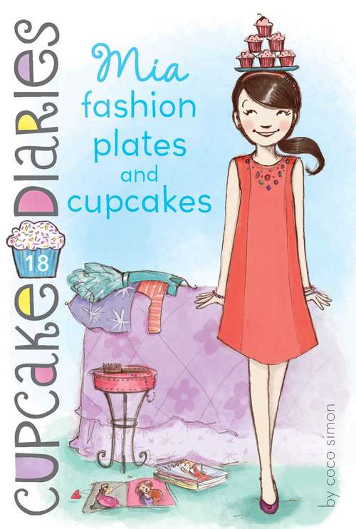 Book cover of Mia Fashion Plates and Cupcakes