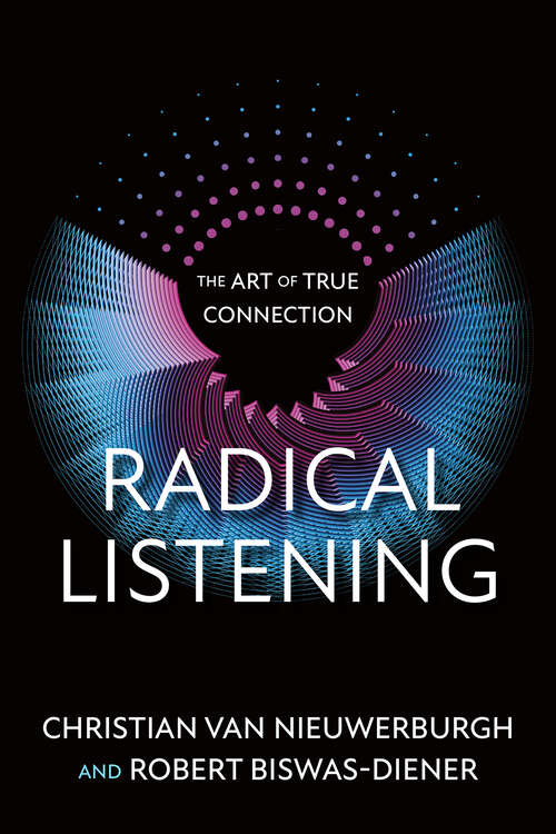 Book cover of Radical Listening: The Art of True Connection (1)