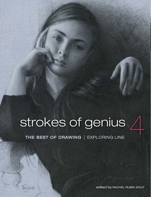 Book cover of Strokes of Genius 4 - The Best of Drawing