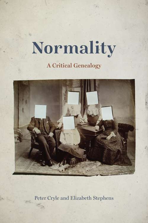 Book cover of Normality: A Critical Genealogy