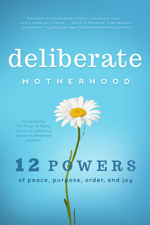 Book cover of Deliberate Motherhood
