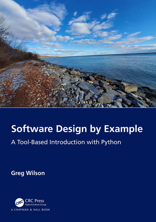 Book cover of Software Design by Example: A Tool-Based Introduction with Python