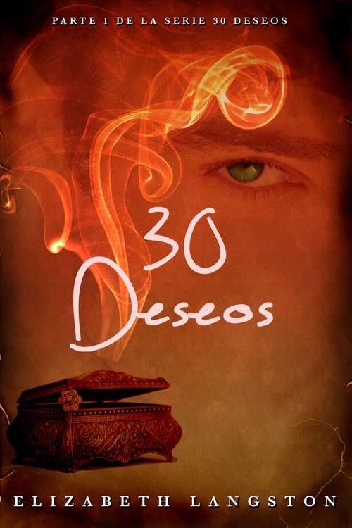 Book cover of 30 Deseos (30 Deseos  #1)