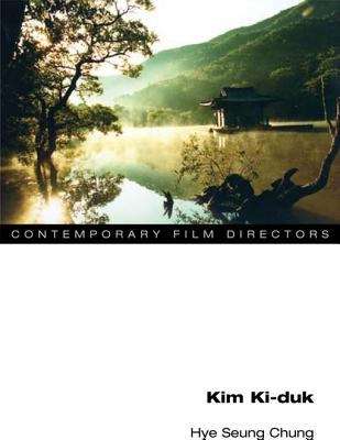 Kim Ki-duk (Contemporary Film Directors)
