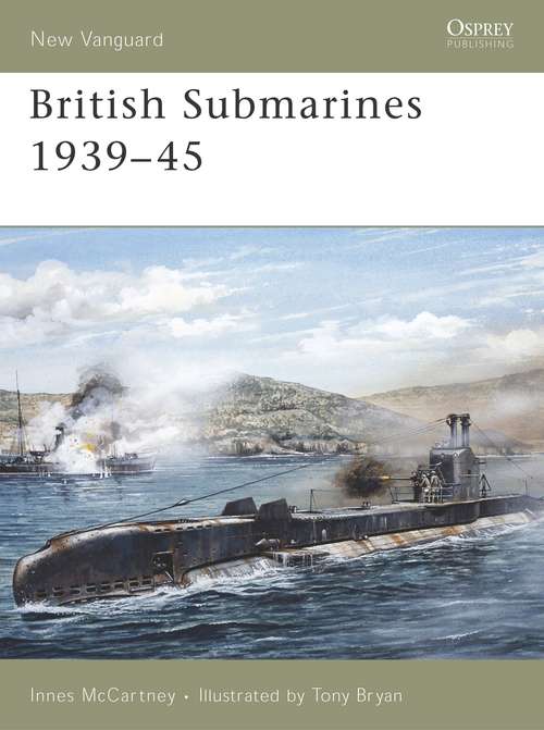 Book cover of British Submarines 1939-45
