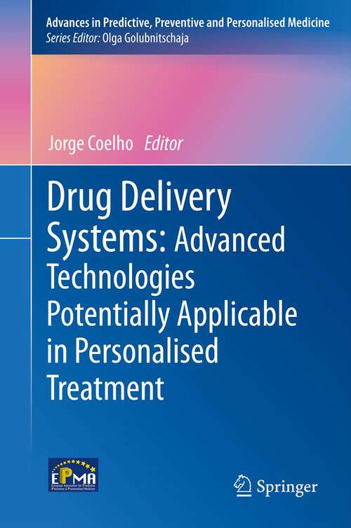Book cover of Drug Delivery Systems: Advanced Technologies Potentially Applicable in Personalised Treatment