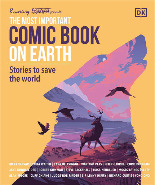 Book cover of The Most Important Comic Book on Earth: Stories to Save the World