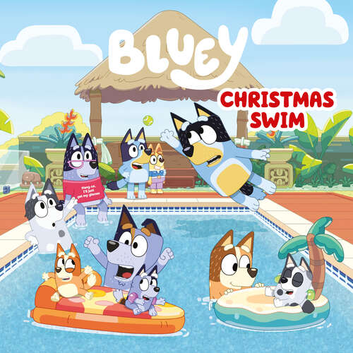 Book cover of Bluey: Christmas Swim (Bluey)