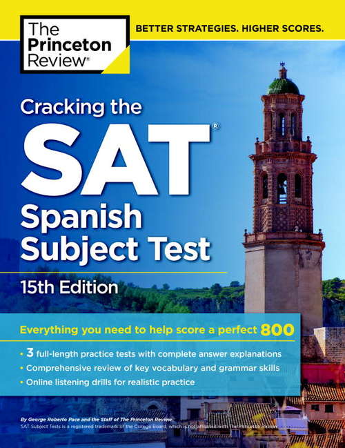 Book cover of Cracking the SAT Spanish Subject Test, 15th Edition
