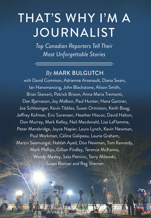 Book cover of That's Why I'm a Journalist