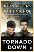 Tornado Down: The Unputdownable No. 1 Sunday Times Bestseller