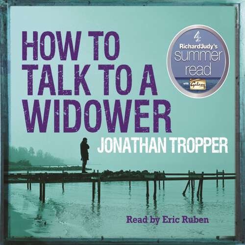 Book cover of How To Talk To A Widower: A Richard and Judy bookclub choice