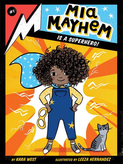 Book cover of Mia Mayhem Is a Superhero! (Mia Mayhem #1)