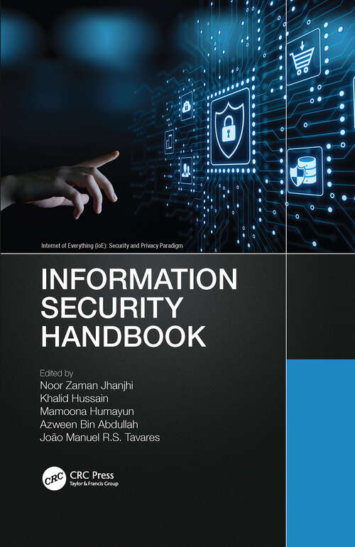 Book cover of Information Security Handbook (Internet of Everything (IoE))