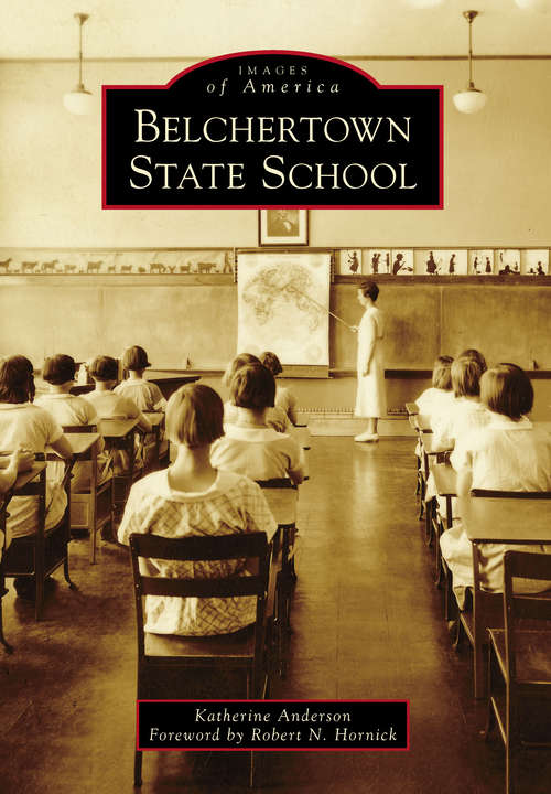 Book cover of Belchertown State School (Images of America)