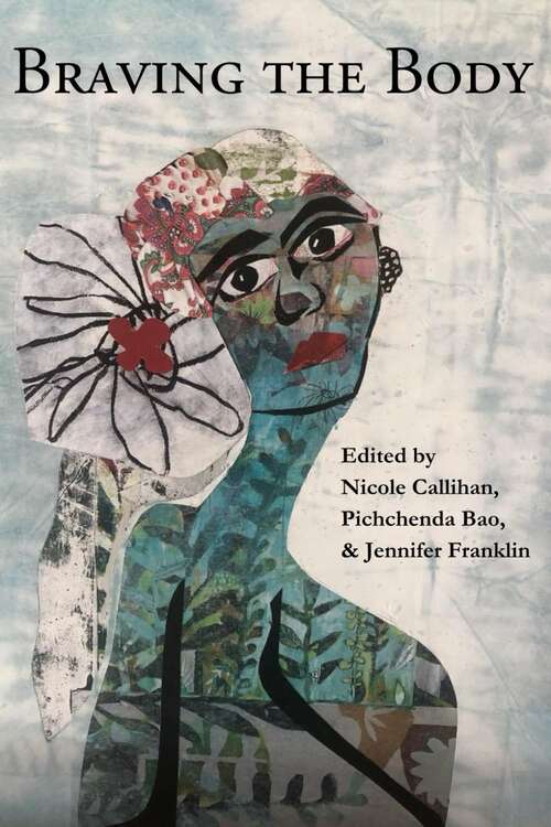 Book cover of Braving the Body