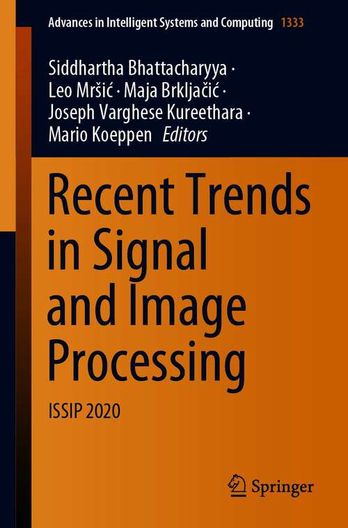 Recent Trends in Signal and Image Processing: ISSIP 2020 (Advances in Intelligent Systems and Computing #1333)