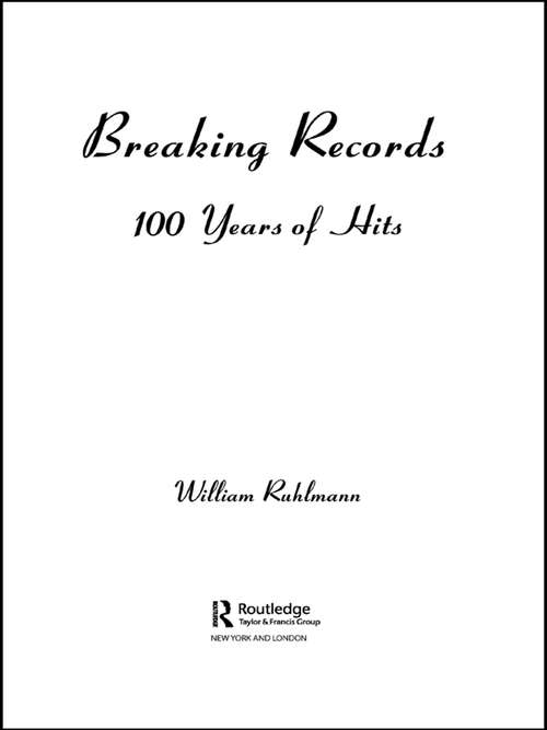 Book cover of Breaking Records: 100 Years of Hits
