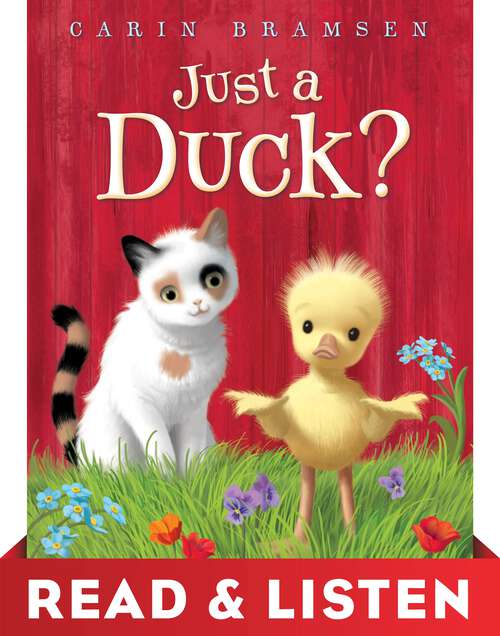 Book cover of Just a Duck? Read & Listen Edition