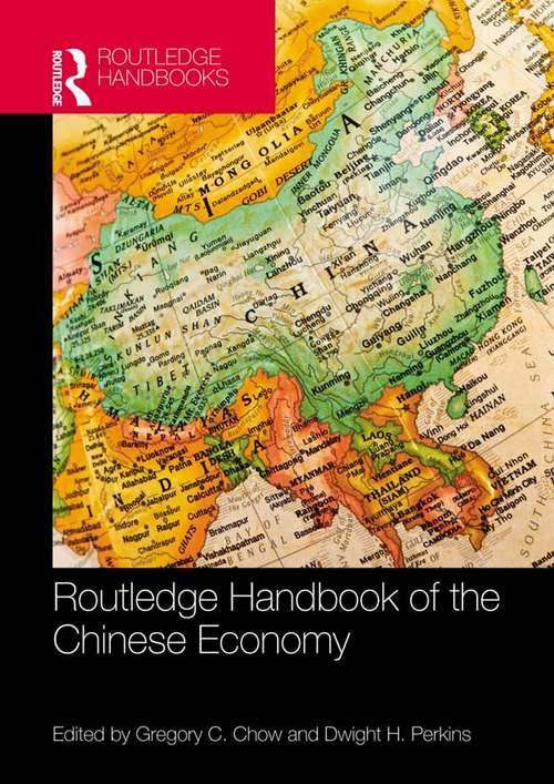 Book cover of Routledge Handbook of the Chinese Economy