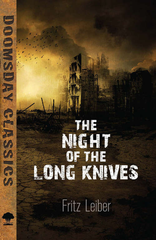 The Night of the Long Knives (Dover Doomsday Classics)