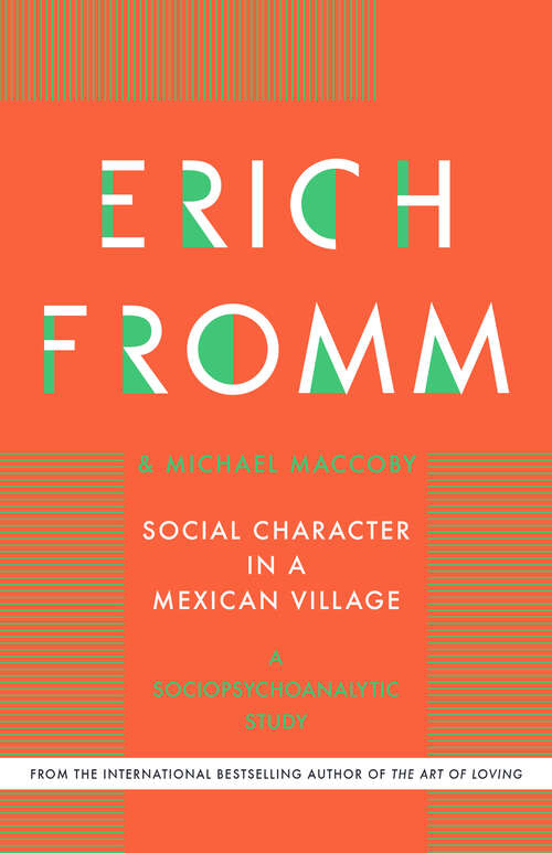 Book cover of Social Character in a Mexican Village: A Sociopsychoanalytic Study