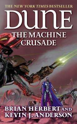 Dune: The Machine Crusade (Legends of Dune #2)