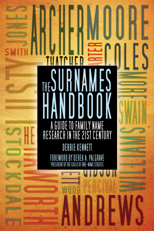 Book cover of The Surnames Handbook: A Guide to Family Name Research in the 21st Century