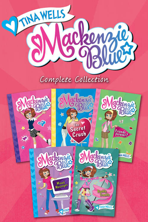 Book cover of Mackenzie Blue Complete Collection