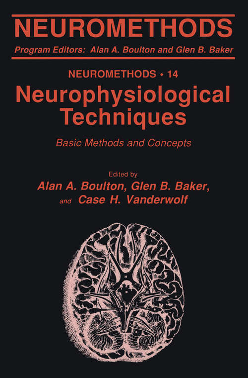 Neurophysiological Techniques, I: Basic Methods and Concepts