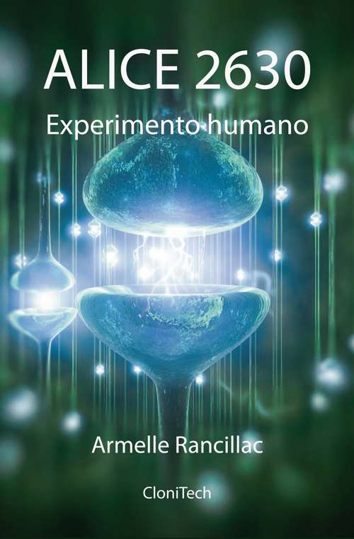 Book cover of AlicE 2630: Experimento humano